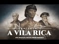 Capítulo 2 - A Vila Rica | Brasil - A Última Cruzada