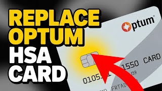 How to Request Replacement Optum HSA Card – Card Guide Wealth