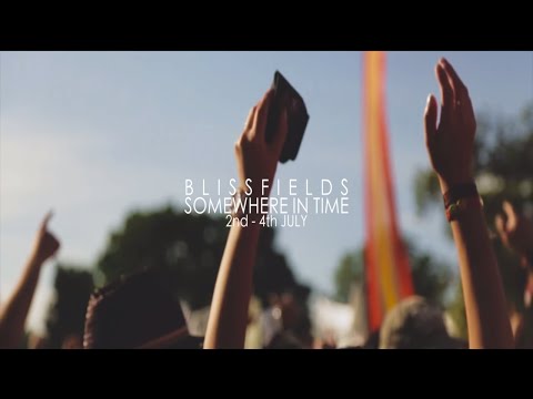BLISSFIELDS 2015  - Somewhere in time