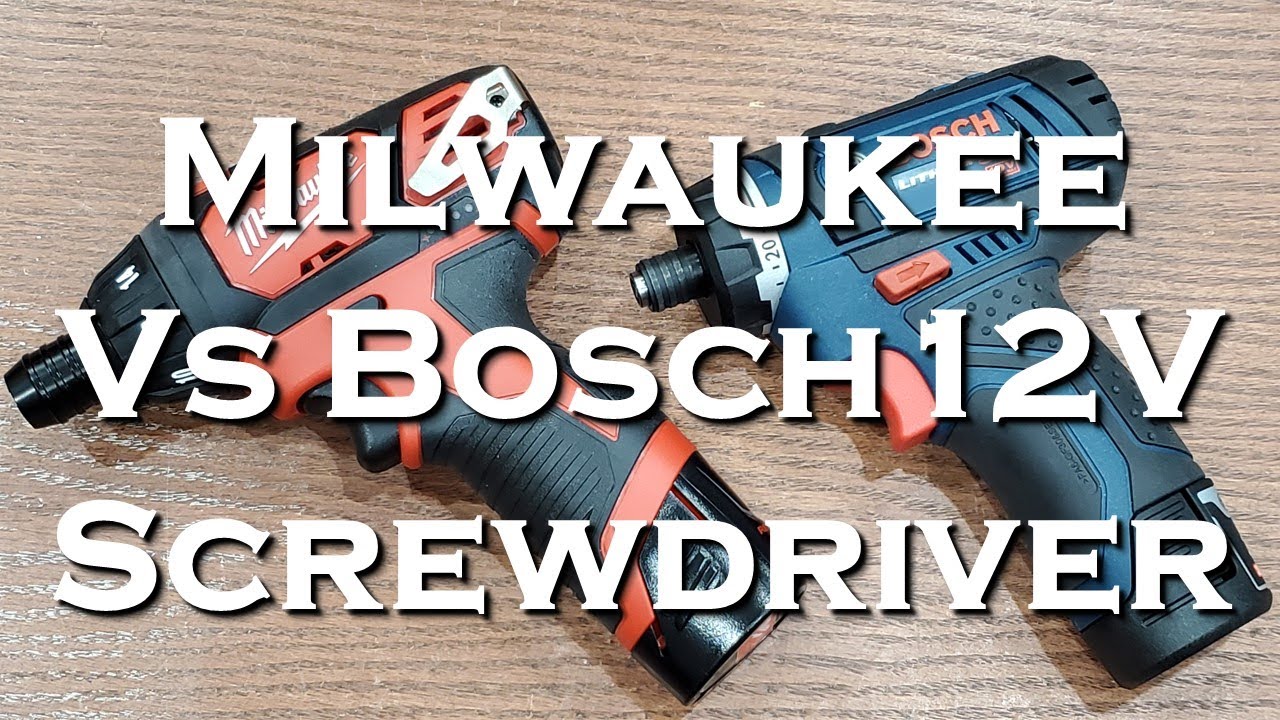 Milwaukee M12 vs Bosch 12V Screwdriver Which One Should You Buy? 2401