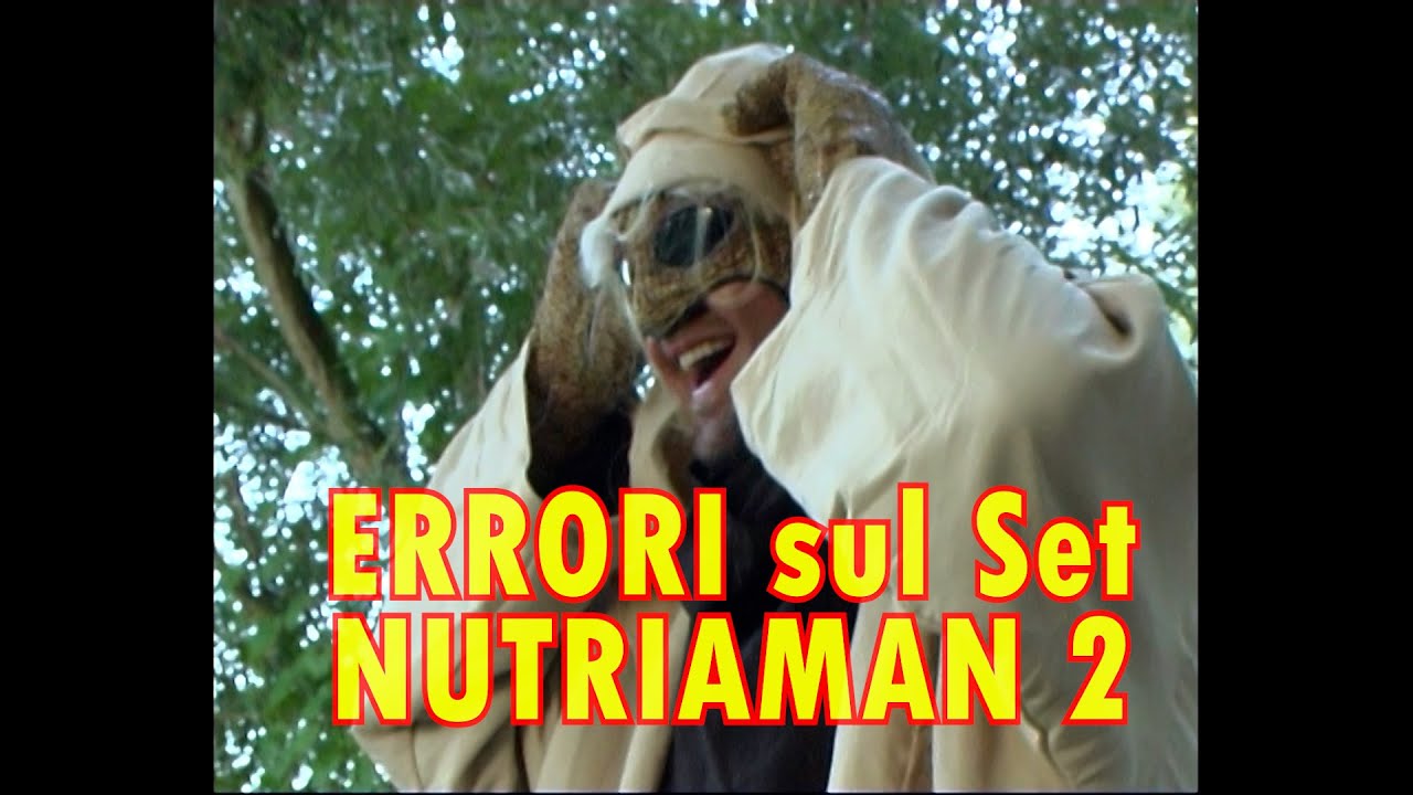 Errori sul set di Nutriaman 2 - YouTube