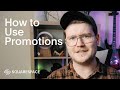 How To Use Promotions On Your Site