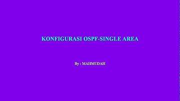 Konfigurasi OSPF-SINGLE AREA di mikroTik