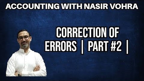 CORRECTION OF ERRORS | PART #2 |