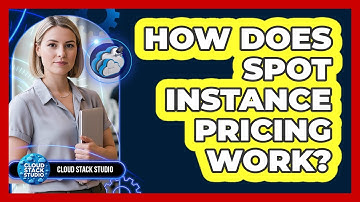 How Does Spot Instance Pricing Work?