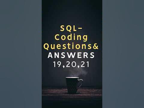 Sql Coding questions and answers #sql #sqlforbeginners - YouTube