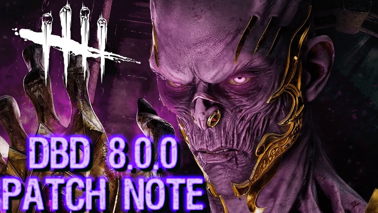 DBD 8.0.0 Update Patch Notes Dungeons and Dragons Chapter 32 Dead by