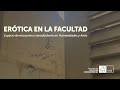 Tráiler del proyecto - Erótica en la Facultad