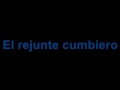 El rejunte -  Mi vida sin ti -  cumbiero95