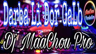 Cheb Fethi Manar Derba Li Dor Galb 2023 Remix Dj MaaChou Pro
