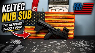 KelTec NUB SUB – Small Package, BIG Attitude!
