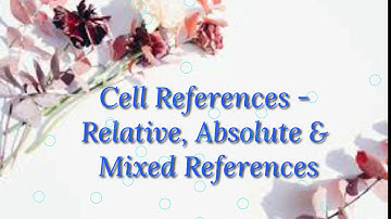 CLASS-7 II CHAPTER -3 II FORMULAS & FUNCTIONS II CELL REFERENCES