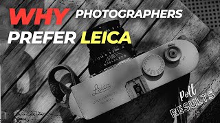 Leica is BETTER? Here's WHY   Reasons Photographers Use Leica (Digital)
