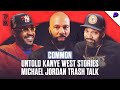Common shares untold kanye west stories getting trash talked by michael jordan john wick  more