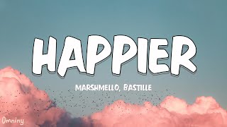 Marshmello, Bastille - Happier (Lyrics)