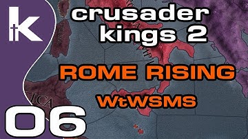 Crusader Kings 2 Rome Rising - Episode 6 | Foederati | Ck2 Modded Gameplay