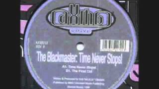 The Blackmaster  Time Never Stops