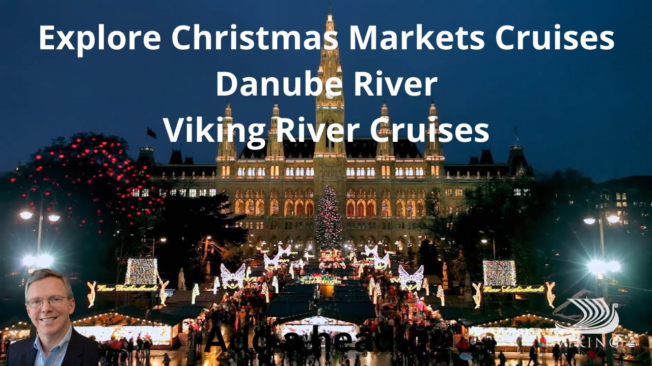 viking christmas market cruise danube