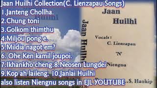 C.Lienjapau~Jaan Huilhi Audio Album Collection||with Niengnu||EIMI LAALUI