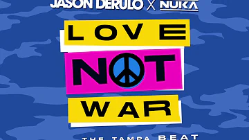Jason Derulo x Nuka - Love Not War [Official Lyric Video]