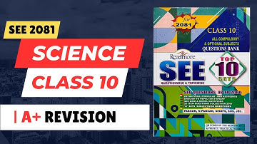 Class 10 Science | A+ Revision 🔥| SEE 2081 Preparation Guide📚 #seeexam  #science #see2081 #class10