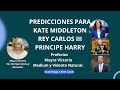 Prediccions 2024 kate middleton  rey carlos iii  principe harry profecias moyra victoria medium
