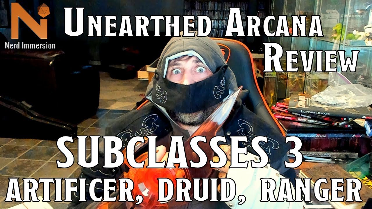 Unearthed Arcana Review Subclasses Part 3 Nerd Immersion Youtube