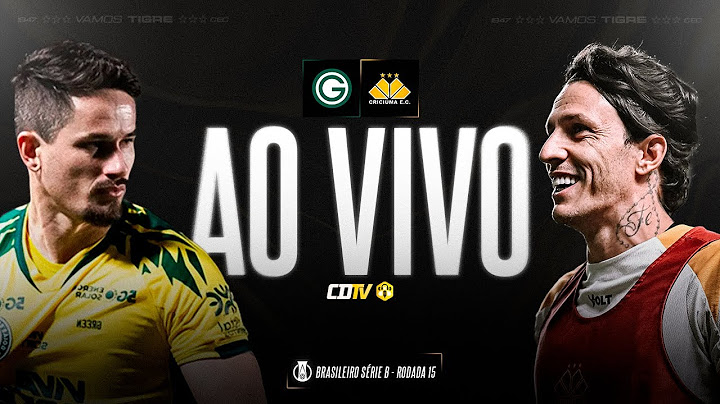 GOIÁS X CRICIÚMA  | - BRASILEIRÃO SÉRIE B | AO VIVO 🔴