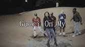 Mike WiLL Made-It - Gucci On My ft. 21 Savage, Migos Lyrics - YouTube