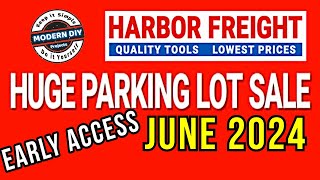 Harbor Freight Parking Lot Sale June 2024 Early Access  Lots of Great Deals to Choose From