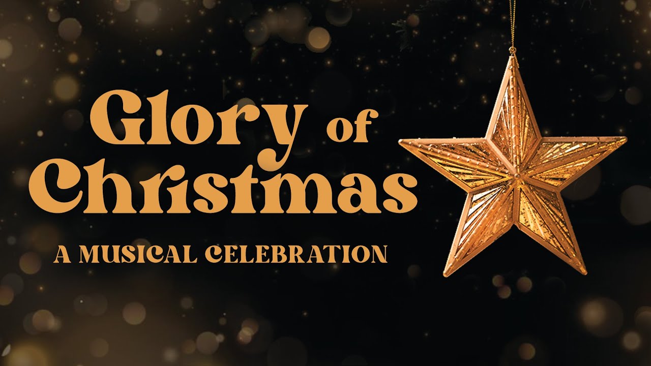 Glory of Christmas YouTube