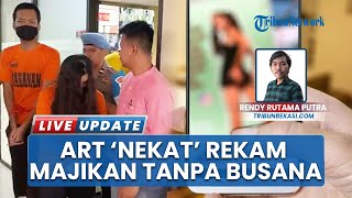 Sekuriti Suruh Pacar ART Rekam Majikan saat Bugil di Bekasi, Ancam Sebar Video Mesum Keduanya