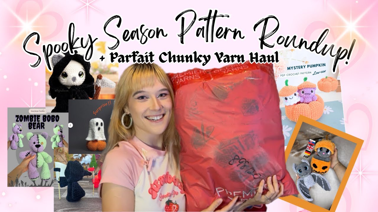 Parfait Chunky Yarn Haul + Patterns I'll Be Crocheting this Spooky Season!