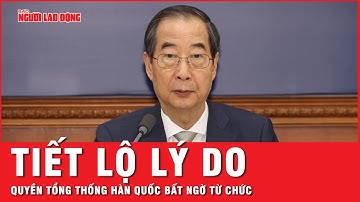 Bão chính trị Hàn Quốc: Quyền Tổng thống từ chức, tuyên bố tranh cử giữa tâm bão luận tội | Thời sự