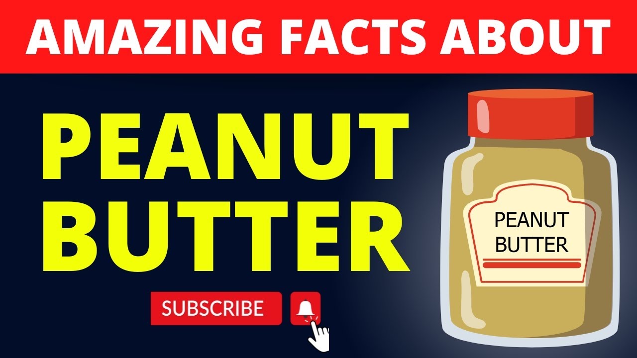 Amazing Facts About PEANUT BUTTER in Hindi| Peanut Butter के बारे में ...