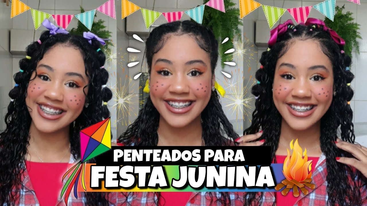 VemSãoJoão: 3 ideias de penteados para festas juninas