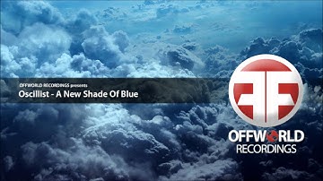Oscillist - A New Shade Of Blue