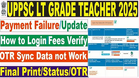 uppsc lt grade assistant teacher payment failure update final print otr login problem ko kaise solve