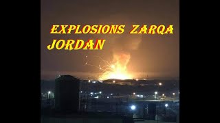 Huge Explosions Rock Jordan Zarqa
