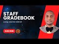 Staff Gradebook Project 2 - A Data Analysis Project