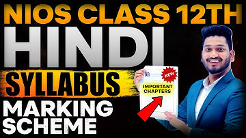 Nios Class 12th Hindi Latest Syllabus | Important Chapters | Marking Scheme | Question Paper Pattern