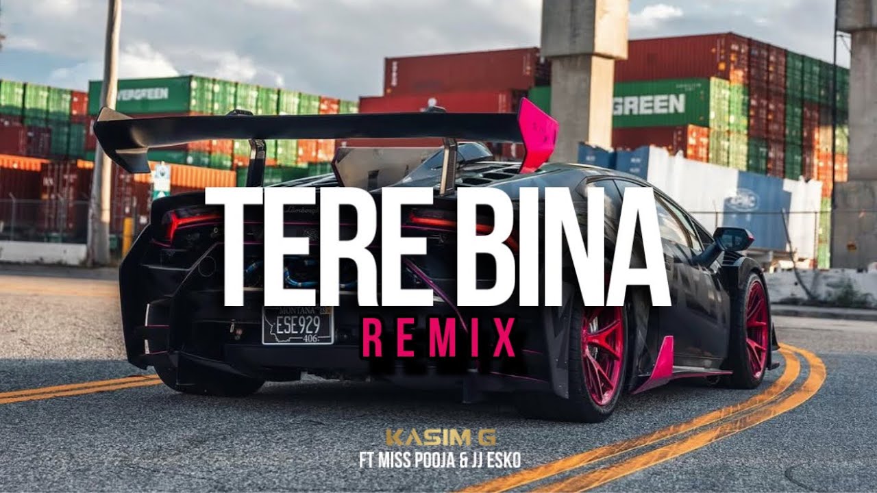 Miss Pooja x Kasim G x Ay Beats - TERE BINA (REMIX) | ft. JJ ESKO