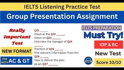 Group Presentation Assignment IELTS Listening Test with Answers