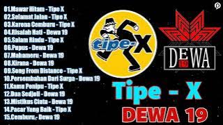 TIPE-X ~ DEWA || KOMPILASI TERBAIK ROCK BAND INDONESIA HITS 90AN 🎶