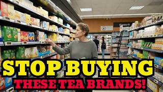 9 Tea Brands That Failed Lab Tests — One Had 22 Pesticides