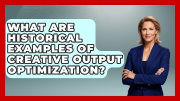 What Are Historical Examples Of Creative Output Optimization? - Directing Creative Success