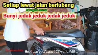Cara mengatasi jedak jeduk di bagian bawah beat esp eco @Yudikakakeke