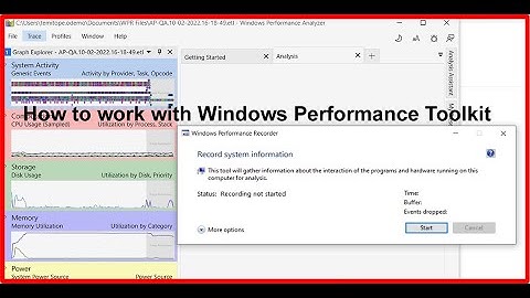 How to work with Windows Performance Toolkit