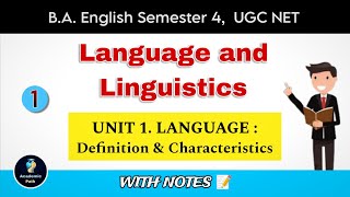LANGUAGE AND LINGUISTICS | Characteristics of Language | Language and its Characteristics 