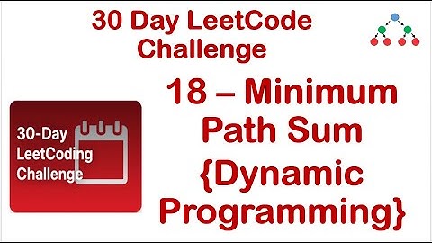 Minimum Path Sum [LeetCode 64] | Dynamic Programming | Approach and Intuition
